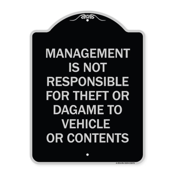 Signmission Management Is Not Responsible for Theft or Damage to Vehicles or Contents Alum, 24" H, BS-1824-23878 A-DES-BS-1824-23878 - main